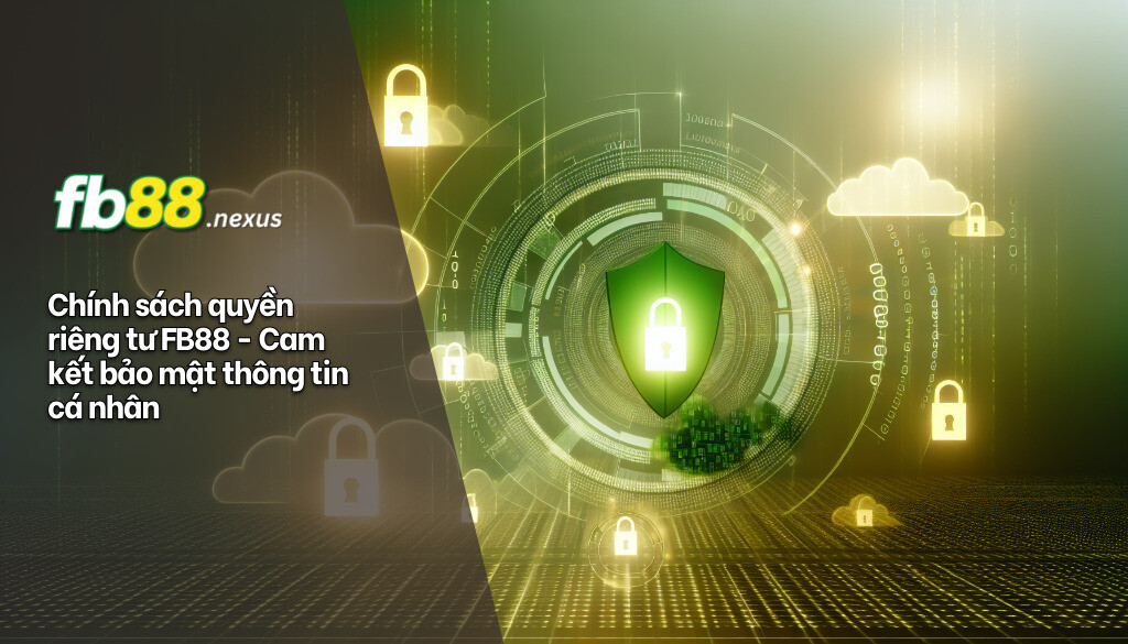 Chính sách quyền riêng tư FB88